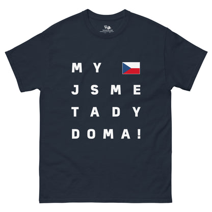 MY JSME TADY DOMA! t-shirt Navy color with the national flag design made of premium cotton ideal for patriotic apparel and sports event merchandise for Paris 2024 and perfect for showing national pride in Euro Cup 2024